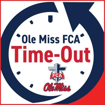Ole Miss FCA Time-out