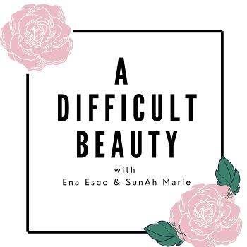 A Difficult Beauty