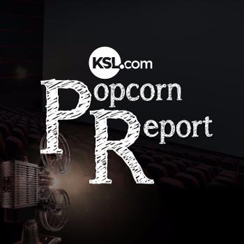 KSL Popcorn Report