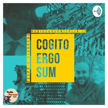 Radio Scream Italia - COGITO ERGO SUM by Peppo e Giannone