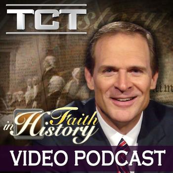 Faith In History - Video Podcast