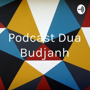 Podcast Dua Budjanh