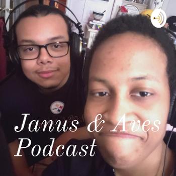 Janus & Aves Podcast