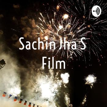Sachin Jha S Film