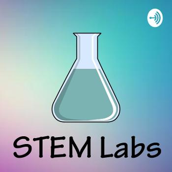STEM Labs Podcast