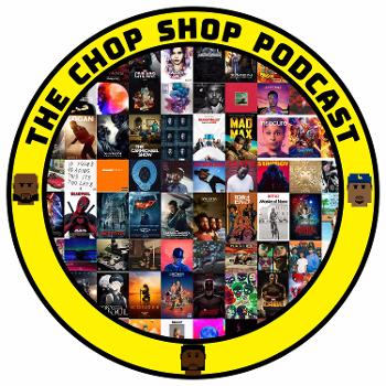 The Chop Shop Podcast