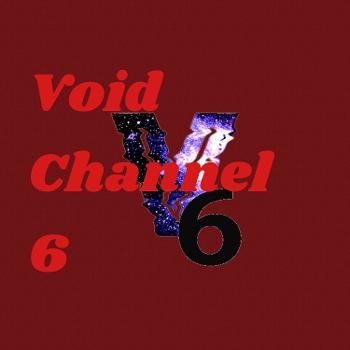 Void Channel 6