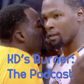 KD's Burner: The Podcast