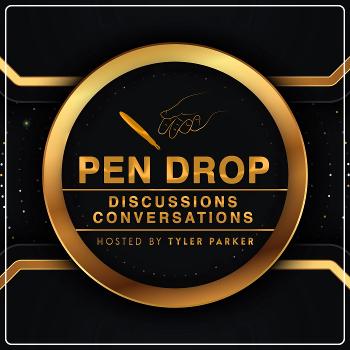 Pen Drop Discussions Conversations