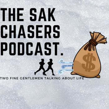 The Sak Chasers Podcast