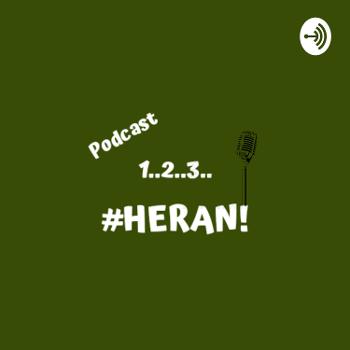 Heran Podcast