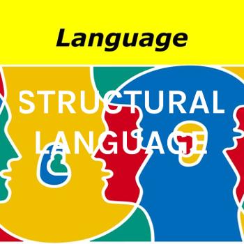 STRUCTURAL LANGUAGE