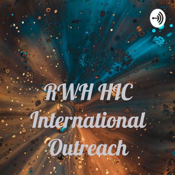 RWH HIC International Outreach