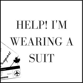 Help! I'm Wearing A Suit
