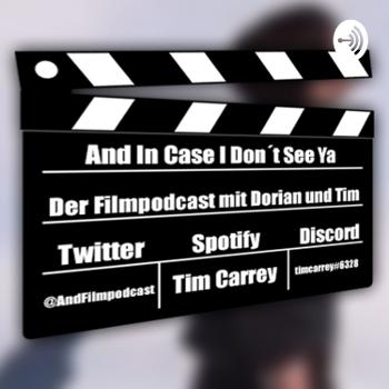 And In Case I Don't See Ya - Der Filmpodcast