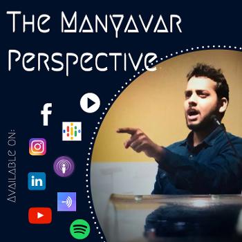 The Manyavar Perspective