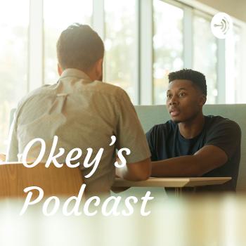 Okey's Podcast