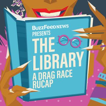 BuzzFeed's The Library: A Drag Race RuCap