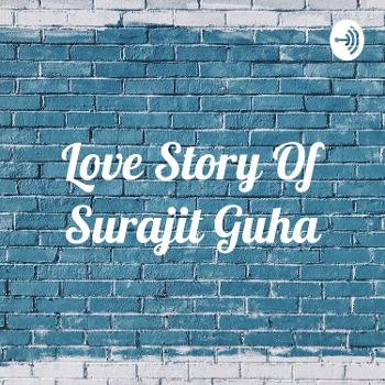 Love Story Of Surajit Guha