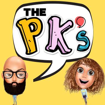 The PKs Podcast