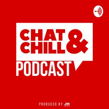 Chat & Chill Podcast