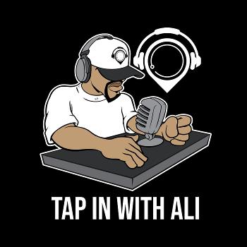 TAP IN WITH ALI PODCAST