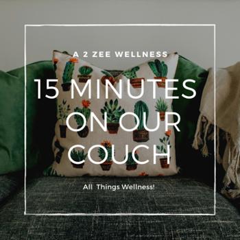 15 Minutes on Our Couch