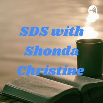 SDS with Shonda Christine