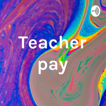 Teacher pay
