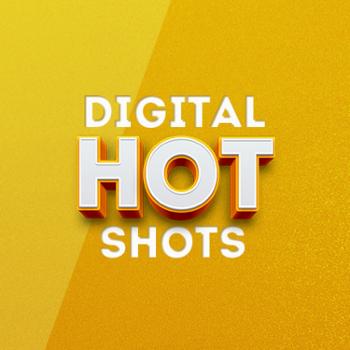 Digital Hot Shots