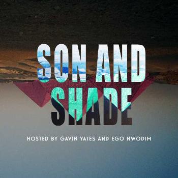 Son and Shade