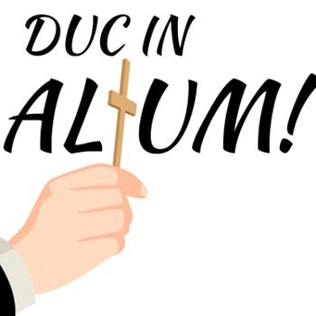 Duc In Altum!