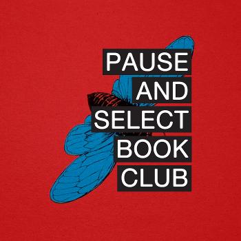 Pause and Select Book Club