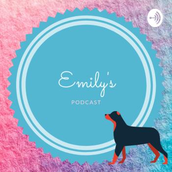 Emily's Podcast