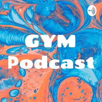 GYM Podcast