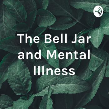 The Bell Jar and Mental Illness