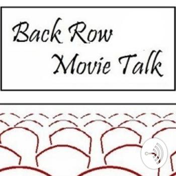 Back Row Movie Talk