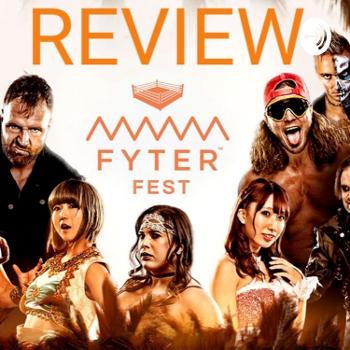 AEW FYTER FEST REVIEW