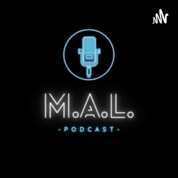 M.A.L. Podcast