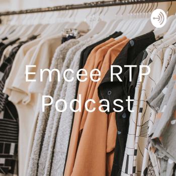 Emcee RTP Podcast