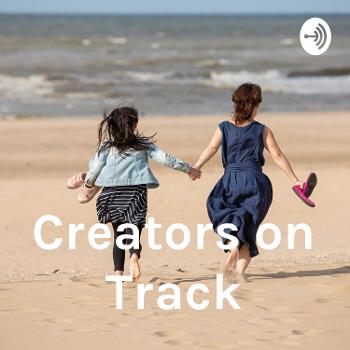Creators on Track