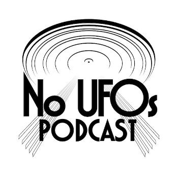 No UFOs Podcast