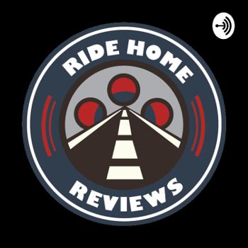 Ride Home Reviews