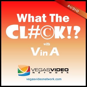 What the CLUCK with Vin A (Audio)