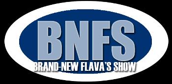 Brand-New Flava's Show