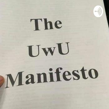 The UwU Manifiesto #1