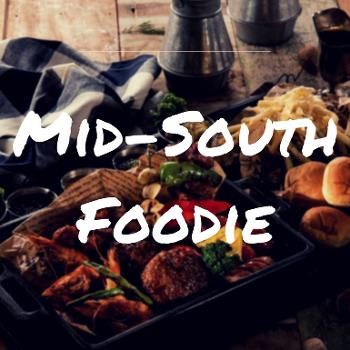 Mid-South Foodie
