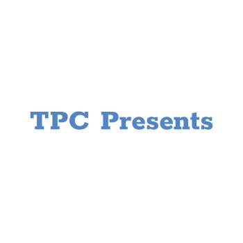 TPC Presents