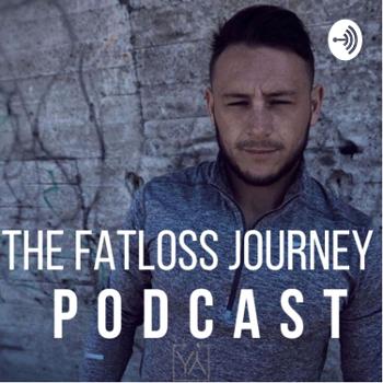 The Fatloss Journey Podcast