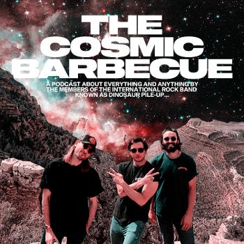 The Cosmic Barbecue